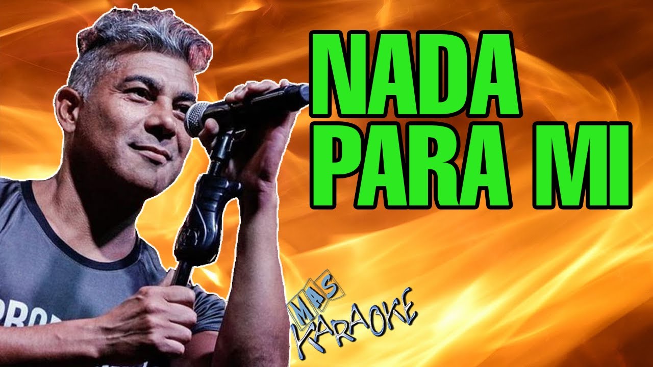 Nada Para Mi