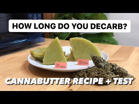 CannaButter Decarb Test: 30mins vs 50 mins