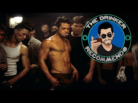 The Drinker Recommends... Fight Club