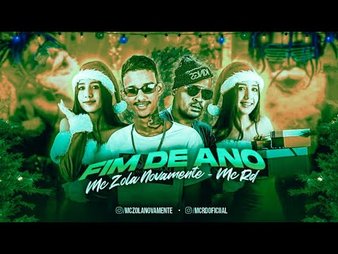 🔵🔴 BREGÃ FUNK MC ZOLA NOVAMENTE E MC RD - FIM DE ANO - BREGA FUNK 2021
