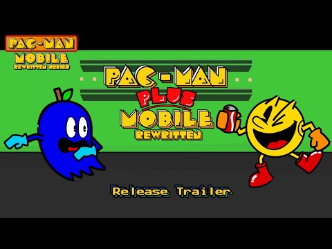 Pac-Man Plus Mobile: Rewritten - Release Trailer (Pac-Man Mobile Rewritten Series)