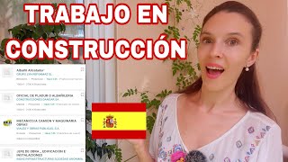 Trabajo en Construccion🇪🇸: salarios, horario, QUE OFERTAS HAY en España (Lo contamos TODO)