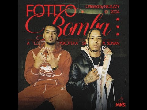 (LETRA) Nickzzy & 3dnan   FOTITO BOMBA (LETRA) #LOSROMPEDISKOTEKA