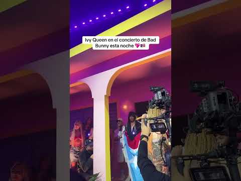 Ivy Queen en el concierto de Bad Bunny