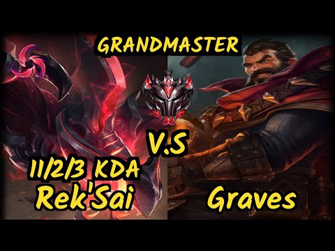 XL Caedrel (REK'SAI) vs GRAVES - 11/2/3 KDA JUNGLE GAMEPLAY - EUW Ranked GRANDMASTER