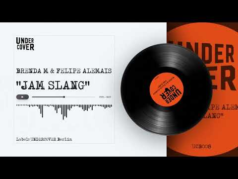Brenda M , Felipe Alemais "Jam Slang" UCB008