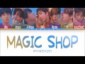 BTS (방탄소년단) - MAGIC SHOP (Color Coded Lyrics Eng/Rom/Han)