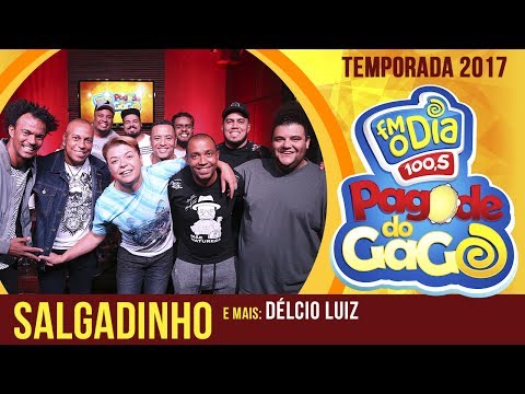 Pagode do Gago com Salgadinho Part. Délcio Luiz e RDN