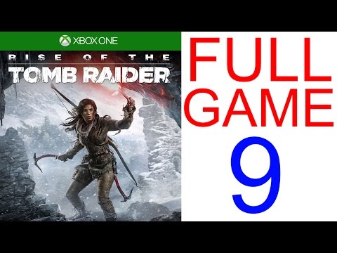 Rise of The Tomb Raider Walkthrough part 9 XBOX ONE Gameplay Let's play - No Commentary