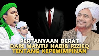 Download lagu PERTANYAAN BERBOBOT MANTU HABIB RIZIEQ TENTANG KEPEMIMPINAN KE HABIB UMAR BIN HAFIDZ mp3 Download lagu PERTANYAAN BERBOBOT MANTU HABIB RIZIEQ TENTANG KEPEMIMPINAN KE HABIB UMAR BIN HAFIDZ mp3