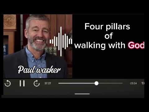 4 pillars of walking with God -paul washer