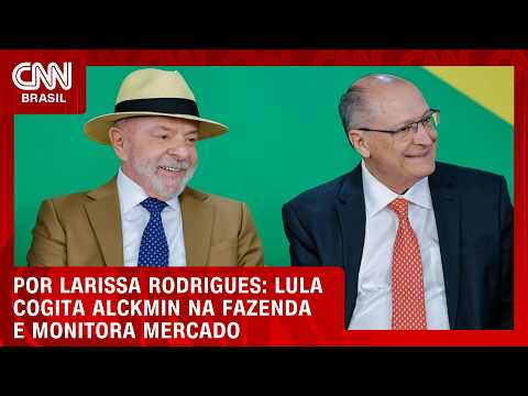 Lula cogita Alckmin na Fazenda e monitora mercado | LIVE CNN