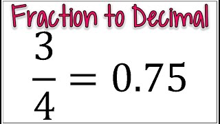How to Convert a Fraction to a Decimal (without a calculator)