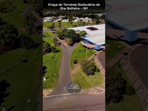 ILHA SOLTEIRA SP, PROJETO VISÃO AÉREA - PRACA DO TERMINAL RODOVIÁRIO.