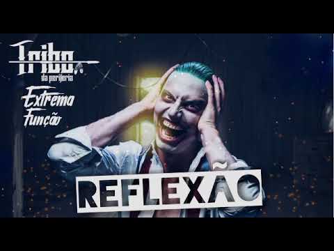 Reflexão_tribo da periferia & Extrema função