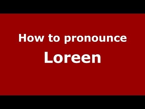 How to pronounce Loreen