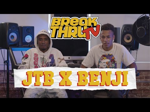 BREAKTHRU TV: "THOUGHT THAT YOU WAS DOWN" BREAKDOWN WITH JTB x BENJI