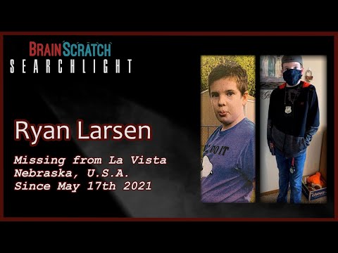 Ryan Larsen on Brainscratch Searchlight #MissingPerson #Nebraska