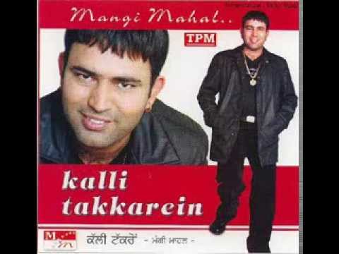John Peel's Mangi Mahal - Kalli Takkarein