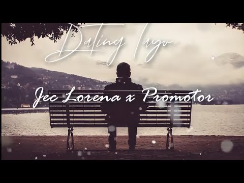 Dating Tayo - Jec Lorena X Promotor (Official Audio Release) Lyrics Video