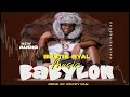 BABYLON Bestie Gyal Music Official Audio HQ Mp3