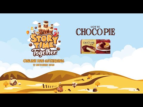LOTTE Choco Pie Storytime, Together Online Fan Gathering 2020