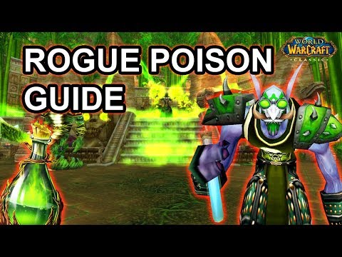 Rogue Detailed Poison Guide for PvP, Raiding & Leveling