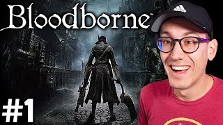 What&#39;s with all this blood? -- Bloodborne (blind playthrough) -- Episode 1