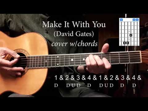 Make It With You (David Gates/Bread) - cover with chords
