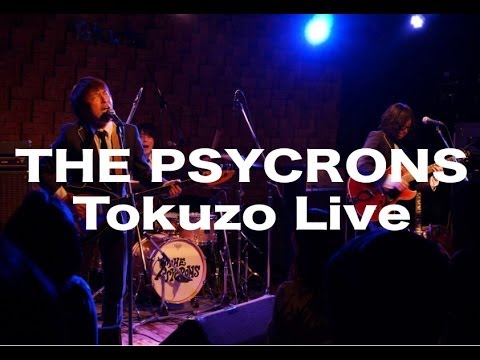 THE PSYCRONS 名古屋 Tokuzo Live