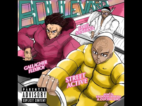 Street Active Feat. Fabel Santana, Gallagher -  Boulevard (Official Audio) (Italian)