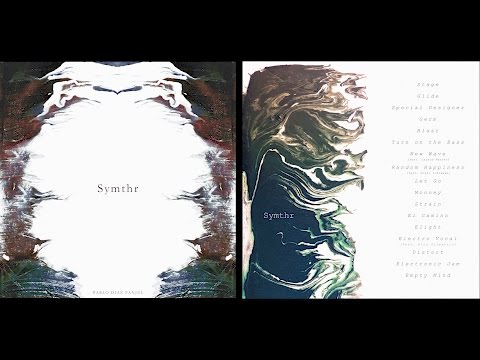 Pablo Diaz Fanjul - Symthr (Full Album)