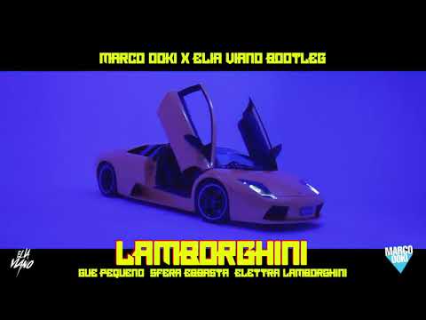 Guè Pequeno - Lamborghini (RMX) ft. Sfera Ebbasta[MARCO OOKI & ELIA VIANO BOOTLEG]