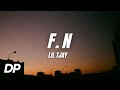Lil Tjay F N Lyrics