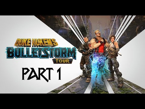 Bulletstorm Full Clip edition 99999 SP & Duke Nukem - Gameplay walkthrough Part 1 [1080p60]