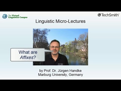 MOR_012 - Linguistic Micro-Lectures: Affixes