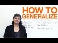 Conversational English - How to Generalize