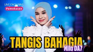 Download lagu TANGIS BAHAGIA | MILA DA7 | LIVE HALAL BIHALAL DI PAMEKASAN mp3