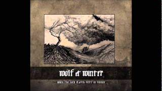 wolf & winter - insipid, as mourners over tombs