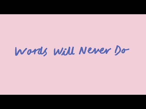 Sarah Close - Words Will Never Do (Official Animated Video)