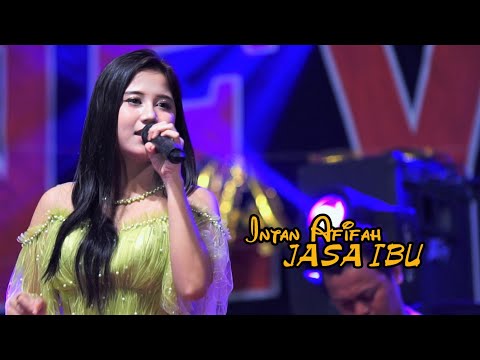JASA IBU - Intan Afifah - NEW BELLA #2022 Bareng ky DEMANG - Live Duduksampean GRESIK