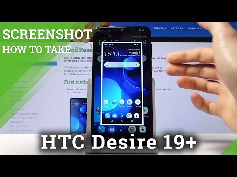 How to Capture Screen in HTC Desire 19+ - Save Display