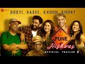 Pune Highway Official Trailer 2 Amit Sadh Jim Sarbh Anuvab Pal Manjari Fadnnis