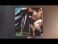 George Michael - Faith - Remastered