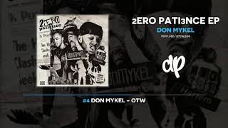 Don Mykel - 2ero Pati3nce EP (FULL MIXTAPE)