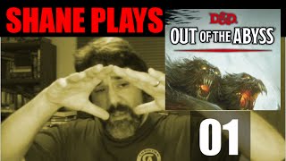 D&D Out of the Abyss Notes #1