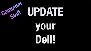 How to update Dell drivers and BIOS and why you should!