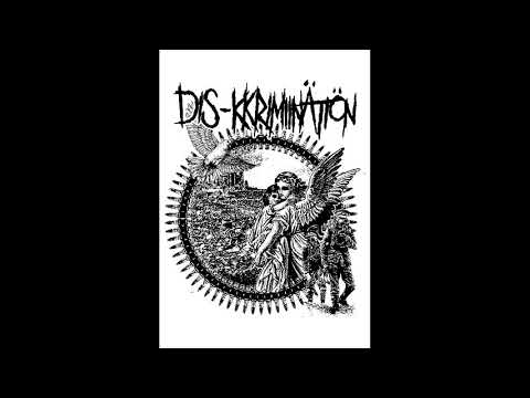 Dis-kkrimiination - Xenophobic Crisis Demo [2020 D-beat Raw Punk]