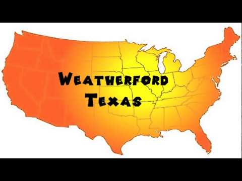 How to Say or Pronounce USA Cities — Weatherford, Texas