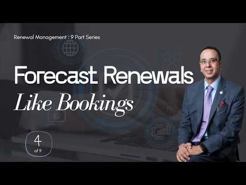 How to Forecast Renewals With the Same Rigor as New Bookings | Renewal Management (4/9)